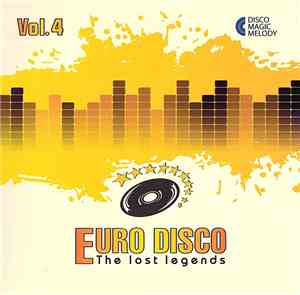 Various - Euro Disco - The Lost Legends Vol. 4