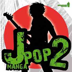 Various - J Pop Manga Vol. 2