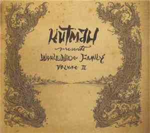 Various - Kutmah Presents Worldwide Family Vol. 2