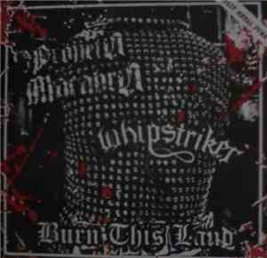 Whipstriker / Pröjjetö Macabrö - Burn This Land