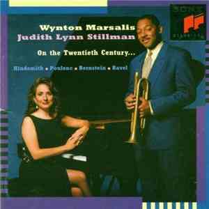 Wynton Marsalis & Judith Lynn Stillman - On The Twentieth Century