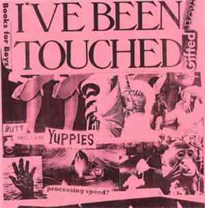 Yuppies - I've Been Touched