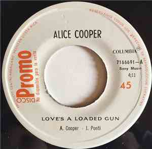 Alice Cooper  - Loves A Loaded Gun