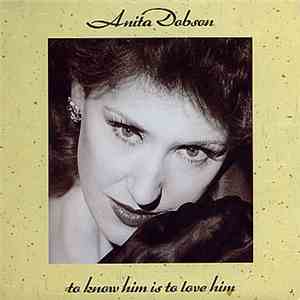 Anita Dobson - To Know Him Is To Love Him