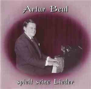 Artur Beul - Artur Beul Spielt Seine Lieder