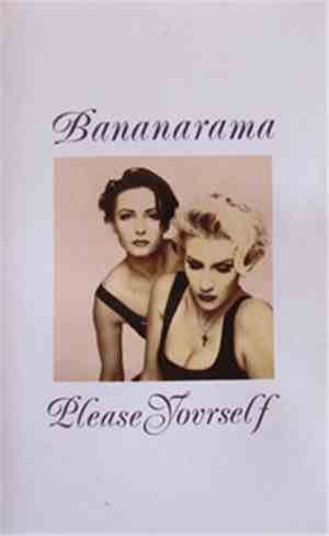 Bananarama - Please Yourself