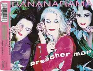 Bananarama - Preacher Man