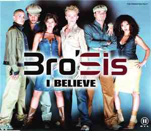 Bro'Sis - I Believe