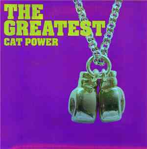 Cat Power - The Greatest