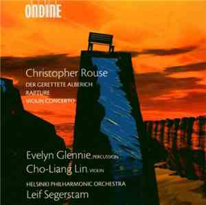 Christopher Rouse  / Evelyn Glennie, Cho-Liang Lin, Helsinki Philharmonic O ...