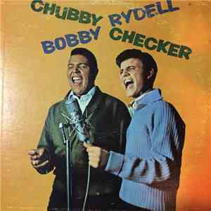 Chubby Checker / Bobby Rydell - Bobby Rydell / Chubby Checker