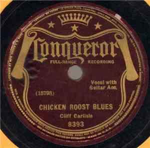 Cliff Carlisle - Chicken Roost Blues / Hen Pecked Man