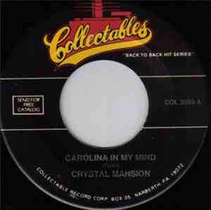 Crystal Mansion / George Baker Selection - Carolina In My Mind / Little Gre ...
