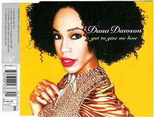 Dana Dawson - Got To Give Me Love