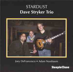 Dave Stryker Trio - Stardust