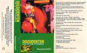 Dissidenten - Life At The Pyramids