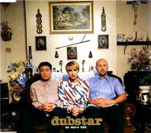 Dubstar  - No More Talk