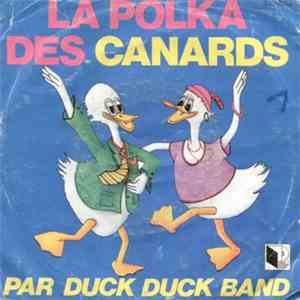 Duck Duck Band - La Polka Des Canards