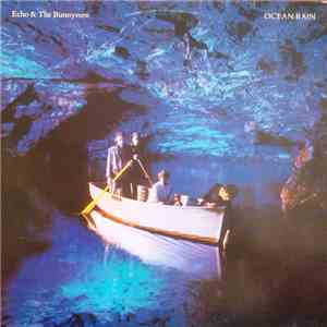 Echo & The Bunnymen - Ocean Rain