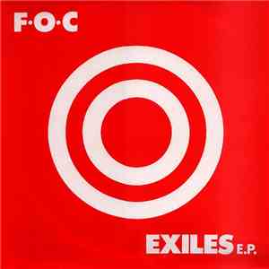 F·O·C - Exiles E.P.