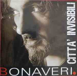 Germano Bonaveri - Città Invisibili