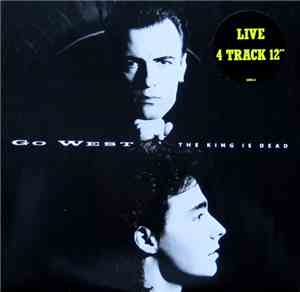 Go West - The King Is Dead