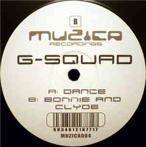 G-Squad - Dance / Bonnie And Clyde