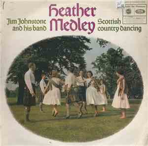Jim Johnstone And His Band - Heather Medley / Scottish Country Dancing