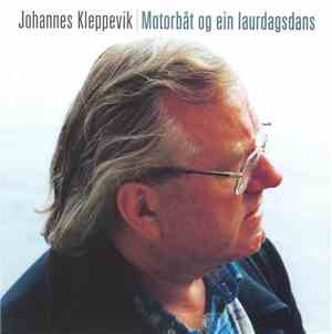 Johannes Kleppevik - Motorbåt Og Ein Laurdagsdans