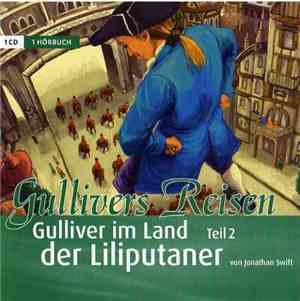 Jonathan Swift  - Gullivers Reisen - Gulliver Im Land Der Liliputaner Teil  ...