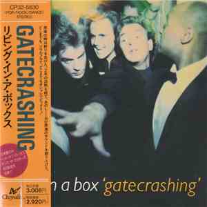 Living In A Box - Gatecrashing