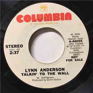 Lynn Anderson - Talkin' To The Wall / I Want To Be A Part Of You