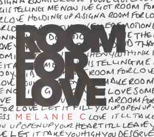 Melanie C - Room For Love
