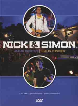 Nick & Simon - Altijd Dichtbij | Live In Concert