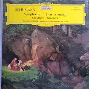 Robert Schumann, Rafael Kubelik, Berliner Philharmoniker - Symphonie Nr.2,  ...