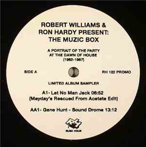 Robert Williams  & Ron Hardy - The Muzic Box - A Portrait Of The Party At T ...