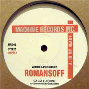 Romansoff - In My Heart / Rage Machine