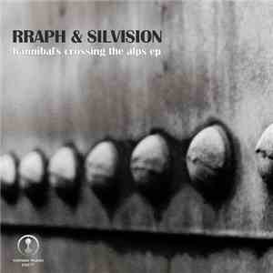 Rraph & Silvision - Hannibal's Crossing The Alps EP