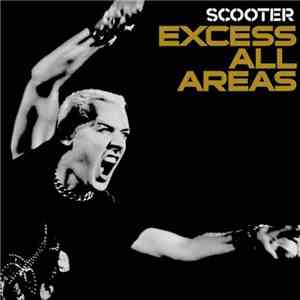 Scooter - Excess All Areas (Musicload Exclusive)