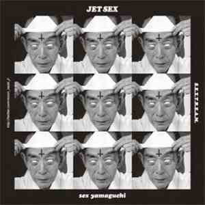 Sex Yamaguchi - Jet Sex
