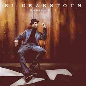 Si Cranstoun - Modern Life