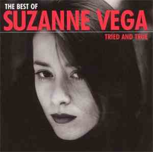 Suzanne Vega - The Best Of Suzanne Vega: Tried And True