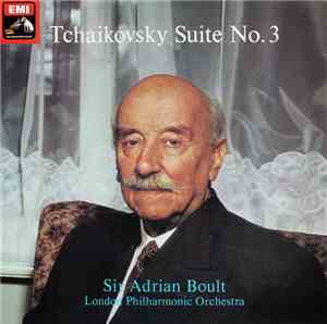 Tchaikovsky, Sir Adrian Boult, London Philharmonic Orchestra - Suite No. 3