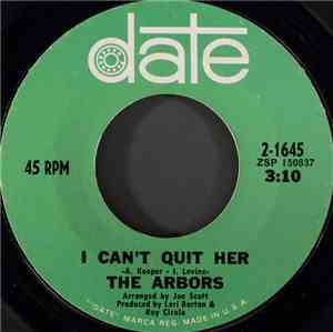 The Arbors - I Can't Quit Her
