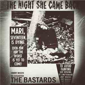 The Bastards  - The Night She Came Back [Single]