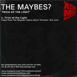 The Maybes? - Trick Of The Light