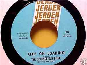 The Springfield Rifle - Keep On Loading / If You Live
