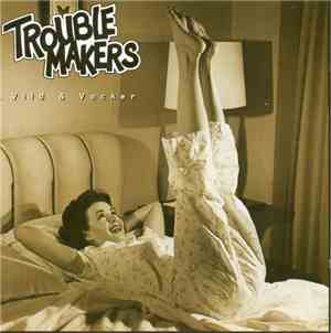 Troublemakers  - Vild & Vacker