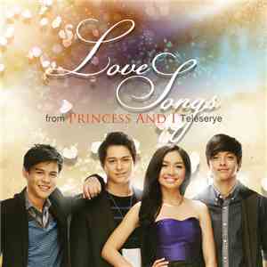 Various - Love Songs From Princess And I Teleserye