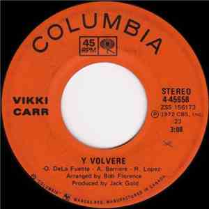 Vikki Carr - Y Volvere / Grande, Grande, Grande